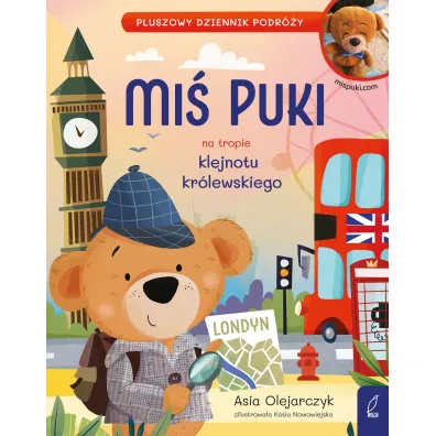 Mi� Puki na tropie klejnotu kr�lewskiego. Pluszowy dziennik podr�y