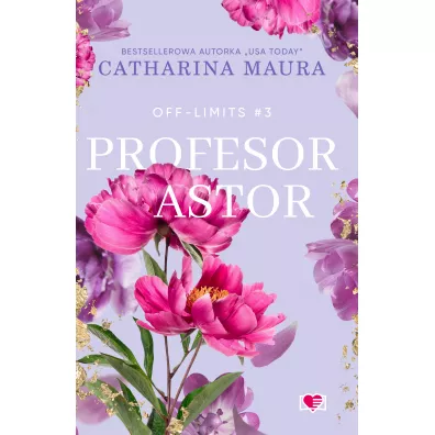 Profesor Astor. Off-Limits - Catharina Maura