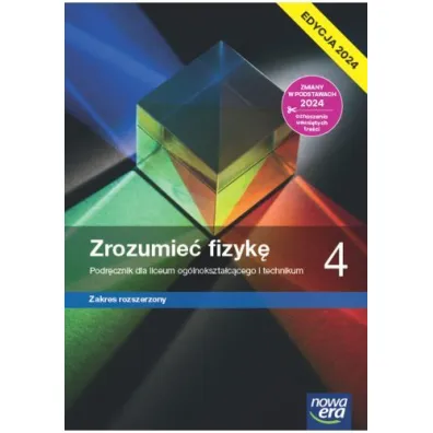 Zrozumie� fizyk� 4. Podr�cznik dla liceum og�lnokszta�c�cego i technikum. Zakres rozszerzony - Agnieszka Seweryn-Byczuk, Krzysztof Byczuk, Marcin Braun, El�bieta W�jtowicz