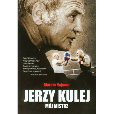 Jerzy Kulej. Mj mistrz