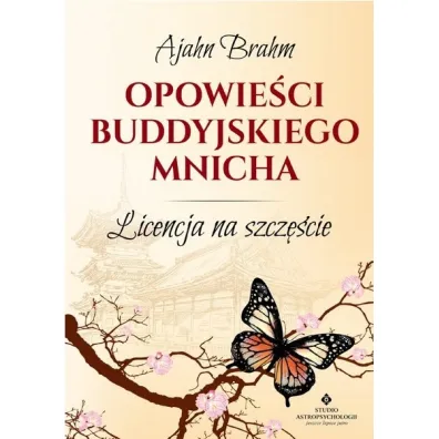 Opowie�ci Buddyjskiego mnicha - Ajahn Brahm