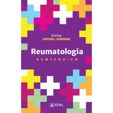 Reumatologia. Kompendium - Bogna  Grygiel-G�rniak