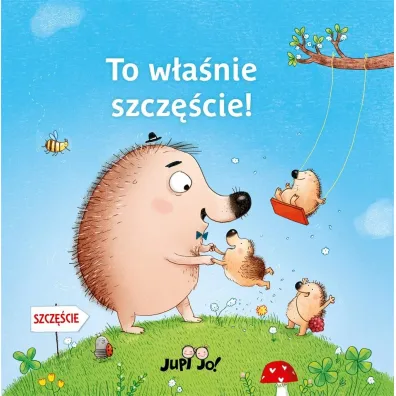 To w�a�nie szcz�cie! - Ina  Hattenhauer