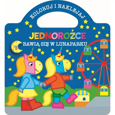 Jednoro�ce bawi� si� w lunaparku. Koloruj i naklejaj