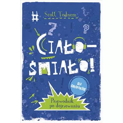 Ciao - miao! dla chopakw - Scott  Todnem