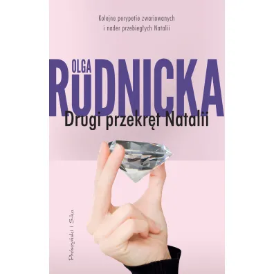 Drugi przekr�t Natalii. Cykl o Nataliach. Tom 2 - Olga Rudnicka