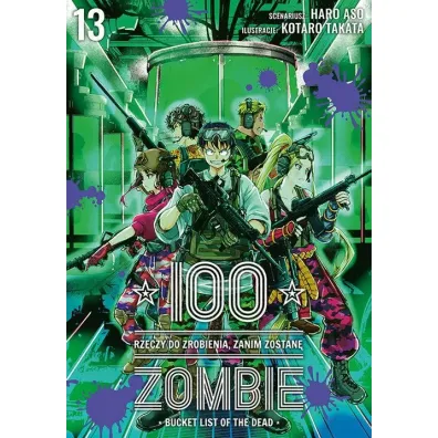 100 rzeczy do zrobienia, zanim zostan� zombie. Tom 13 - Haro Aso