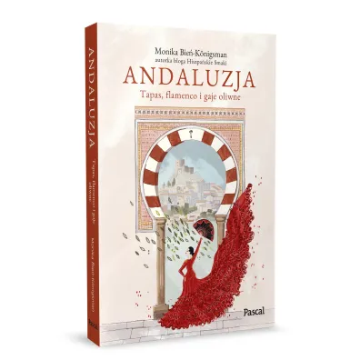 Andaluzja. Tapas, flamenco i gaje oliwne
