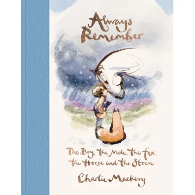 Always Remember - Charlie Mackesy