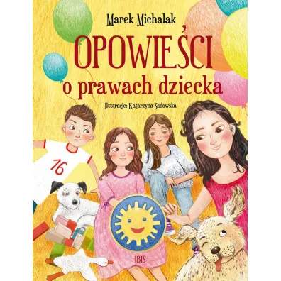 Opowie�ci o prawach dziecka - Marek  Michalak