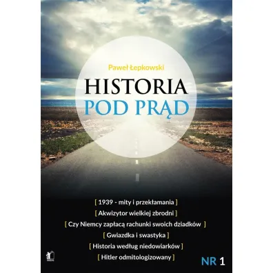 Historia pod pr�d - Pawe� �epkowski