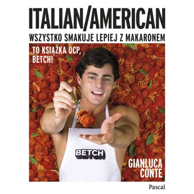 Italian/American. Wszystko smakuje lepiej z makaronem!