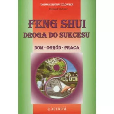 Feng Shui. Droga do sukcesu - Richard Webster