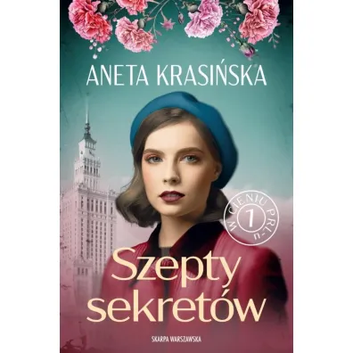 Szepty sekret�w. W cieniu PRL-u. Tom 1 - Aneta Krasi�ska