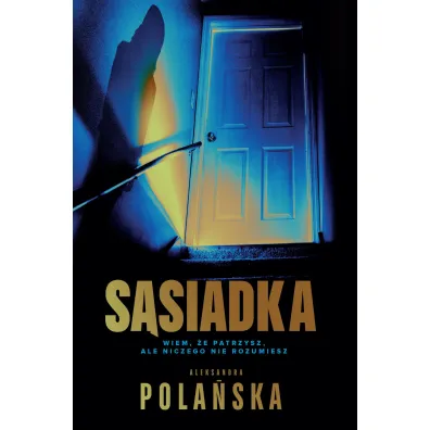 S�siadka - Aleksandra  Pola�ska
