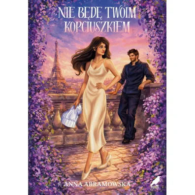 Nie b�d� twoim Kopciuszkiem (barwione brzegi) - Anna  Abramowska