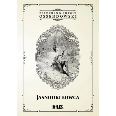 Jasnooki �owca - Antoni Ferdynand Ossendowski