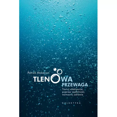 Tlenowa przewaga - Patrick Mckeown