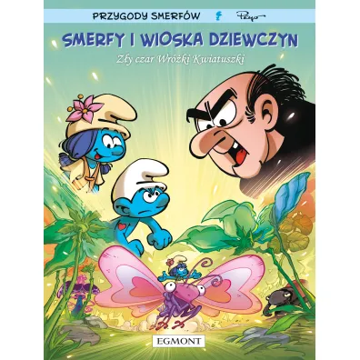Z�y czar Wr�ki Kwiatuszki. Smerfy i wioska dziewczyn. Tom 8