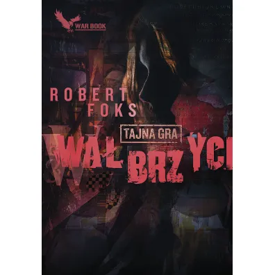 Wa�brzych. Tajna gra