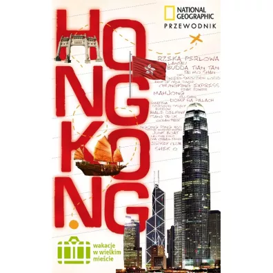 Wakacje w wielkim mie�cie.: Hongkong * * - Phil Macdonald