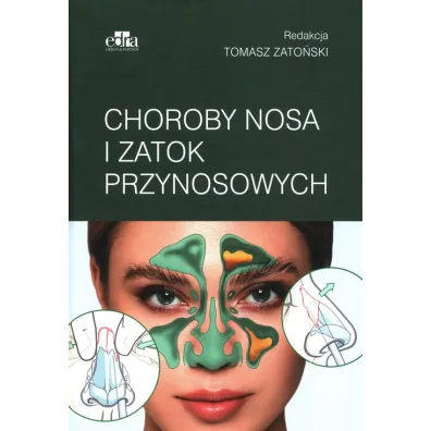 Choroby nosa i zatok przynosowych - Tomasz Zato�ski