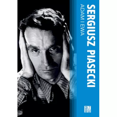 Adam i Ewa - Sergiusz Piasecki