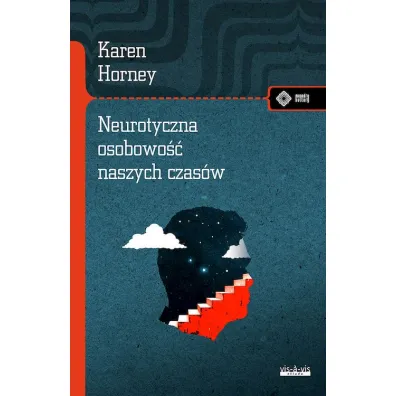 Neurotyczna osobowo�� naszych czas�w - Karen Horney