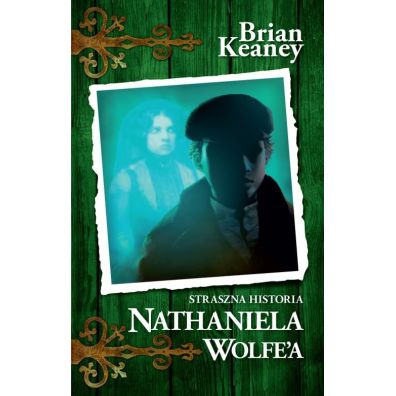 Straszne historie Nathaniela Wolfea