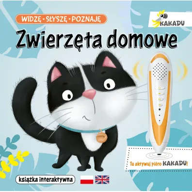 Zwierz�ta domowe. Widz�, s�ysz�, poznaj�. Kakadu - Agnieszka Matz
