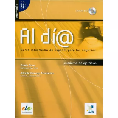 Al dia intermedio �wiczenia + CD - Noriega Fernandez Alfredo, Gisele Prost