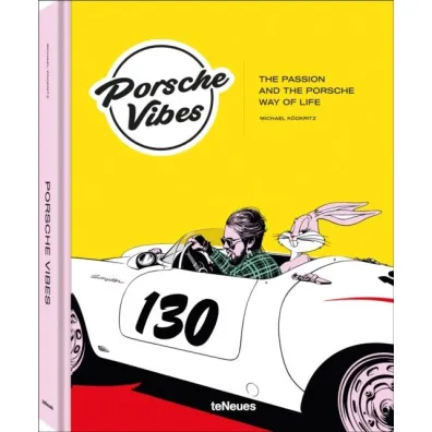 Porsche Vibes. The Passion and the Porsche Way of Life wer. angielska