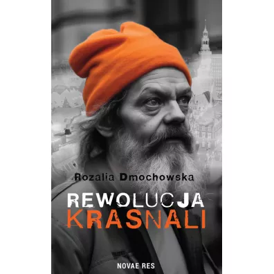 Rewolucja krasnali - Rozalia  Dmochowska
