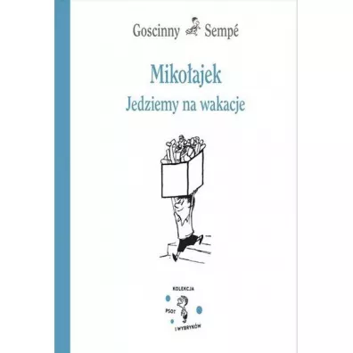 Miko�ajek. Jedziemy na wakacje - Ren� Goscinny, Jean-Jacques Semp�