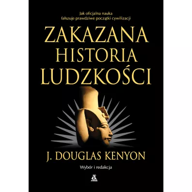 Zakazana historia ludzko�ci - J. Douglas Kenyon