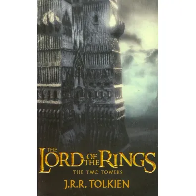 The Two Towers - J. R. R. Tolkien