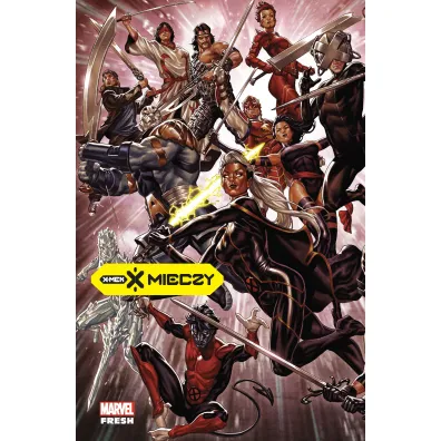 Marvel Fresh X mieczy. Tom 1