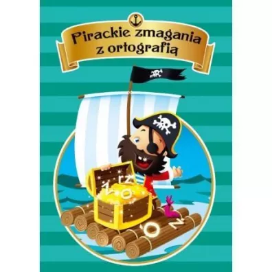 Pirackie zmagania z ortografi� - Bogus�awa Kuciel