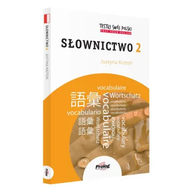 Testuj Sw�j Polski S�ownictwo 2 + mp3. III wyd.