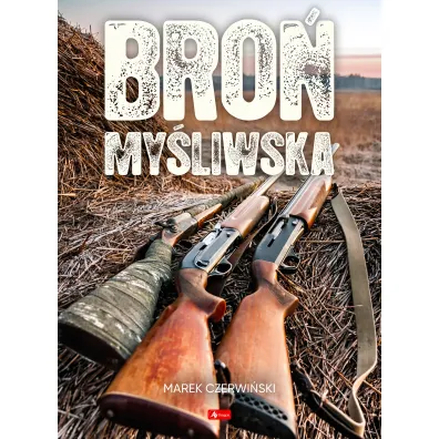 Bro� my�liwska - Marek Czerwi�ski