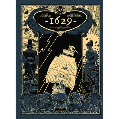 1629 albo przera�aj�ca historia rozbitk�w z D�akarty. Tom 1