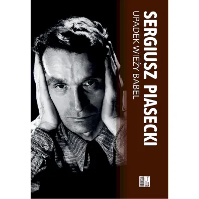 Upadek wie�y Babel - Sergiusz Piasecki