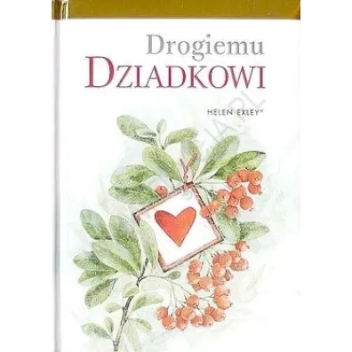 Drogiemu Dziadkowi - Helen Exley