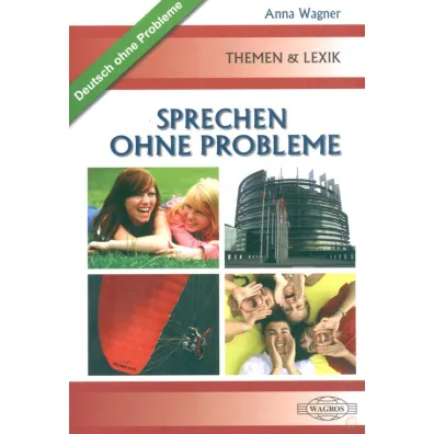 Deutsch. Sprechen ohne Probleme