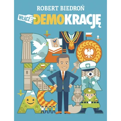 W��cz DEMOkracj� - Robert Biedro�