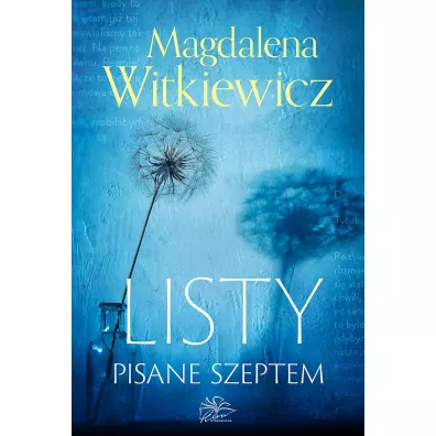 Listy pisane szeptem - Magdalena Witkiewicz