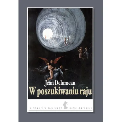W poszukiwaniu raju - Jean Delumeau