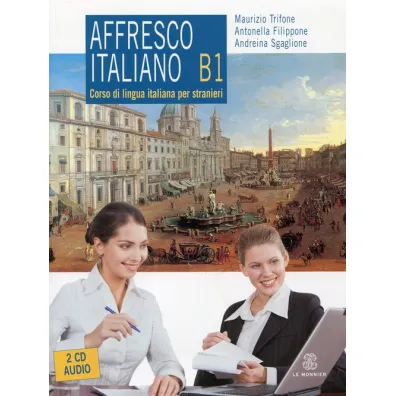 Affresco Italiano B1 podr�cznik - Trifone Maurizio, M Trifone, Antonella Filippone, Spacerem po&hellip