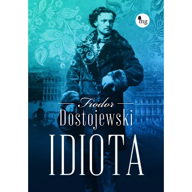 Idiota - Fiodor Dostojewski