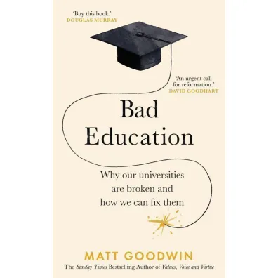 Bad education wer. angielska - Matt Goodwin
